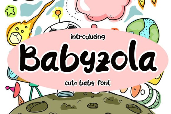 Babyzola: A Script Amp Font That Makes Your Campaigns Instantly Recognizable