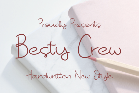 Besty Crew: A Handwritten Font That Elevates Digital Branding