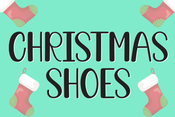 Christmas Shoes: A Thoughtful Script Font for Holiday Moments