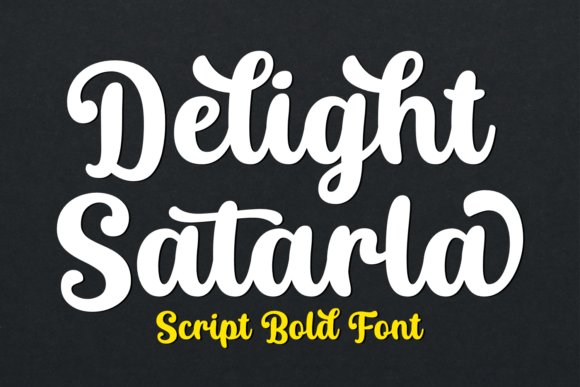 Delight Satarla: A Bold Script Font for Digital Branding
