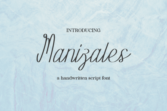 Manizales: A Handwritten Font That Makes Your Campaign Feel Human