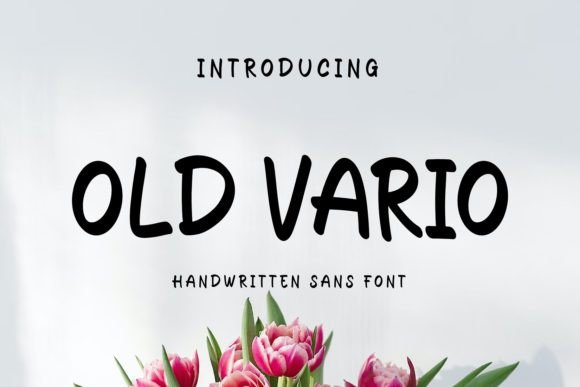 Old Vario: A Warm, Confident Sans Handwritten Font for Real Branding