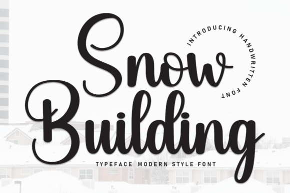 Snow Building: A Friendly Handwritten Font for Warm Brand Identities
